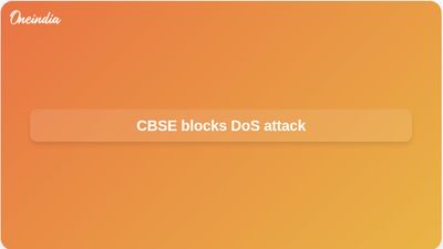 CBSE DoS attack blocked as verification and re-evaluation portal logs 56,000 applications