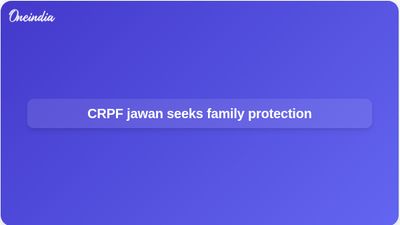 CRPF jawan seeks police protection after alleged Kanpur attack on his family