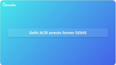 Delhi medical procurement scam: ACB arrests former DGHS Dr Vatsala Aggarwal in CPA case