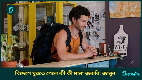 প্রথমবারের জন্য বিদেশ সফরে যাচ্ছেন, অসুবিধায় পরতে না চাইলে মাথায় রাখুন এই বিষয়গুলি