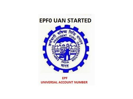 પ્રોવિડન્ડ ફંડના સબસ્ક્રાઇબર્સે UAN વિશે આટલું જાણવું જરૂરી