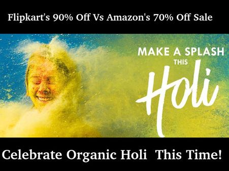 ફિલ્પકાર્ટ 90% અને એમેઝોનનો 70% હોળી સેલ...