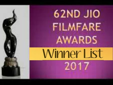 JIO ફિલ્મફેર એવોર્ડ 2017: કોને મળી ટ્રોફી?