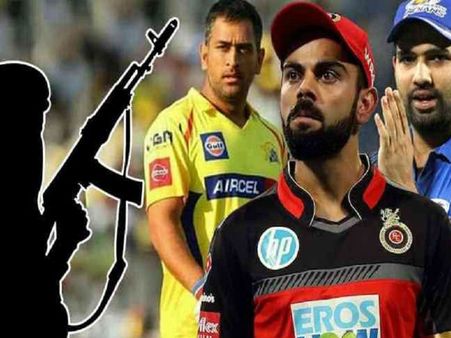 મુંબઈમાં IPL ખેલાડીઓ પર આતંકી હુમલો થઇ શકે છે, એલર્ટ જાહેર