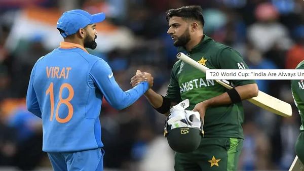 Ind Vs Pak: પાકિસ્તાને બદલ્યો T20 વર્લ્ડકપનો ઇતિહાસ,10 વિકેટે મેળવી જીત
