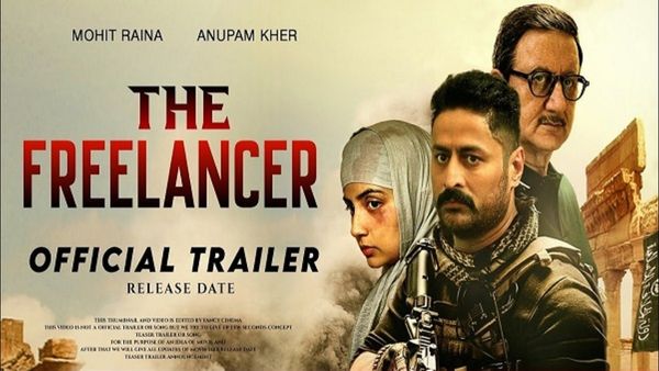 વેબ સીરીઝ ધ ફ્રિલાંસરનુ ટ્રેલર રિલીઝ, ISISથી દેશની બેટી બચાવવાની છે કહાની