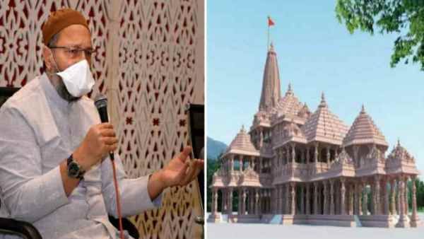 ओवैसी ने राम मंदिर भूमि पूजन को लेकर पीएम मोदी को दी चेतावनी, जानिए क्या कहा