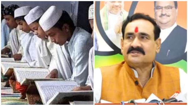 मदरसों के कोर्स में आपत्तिजनक कंटेंट, गृहमंत्री नरोत्तम मिश्रा बोले- सरकार के पास पहुंची शिकायत, कराएंगे जांच