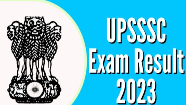 Upsssc result 2023: UP ग्राम पंचायत अधिकारी और वन दरोगा परीक्षाओं के रिजल्ट घोषित, ऐसे करें चेक