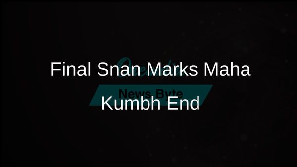 Maha Kumbh Concludes with Final Holy Dip on Mahashivratri