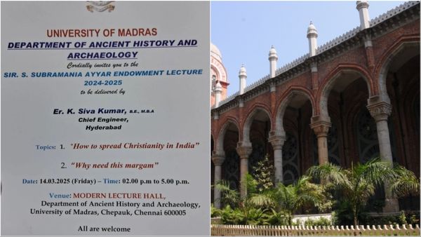 'ये कट्टरपंथ? कट्टरवाद?', मद्रास विश्वविद्यालय के आखिर किस 'लेक्चर' को लेकर हुआ विवाद, क्यों करना पड़ा कैंसिल?