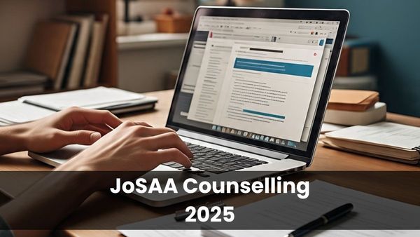 JEE एडवांस के रिजल्ट के बाद सबसे जरूरी स्टेप! क्या है JoSAA Counselling? जानिए इसका पूरा प्रोसेस