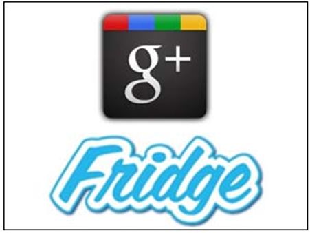 Google Plus gets Fridge to keep features fresher