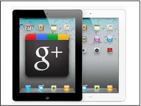 Tips & Tricks: How to get Google Plus on iPad?