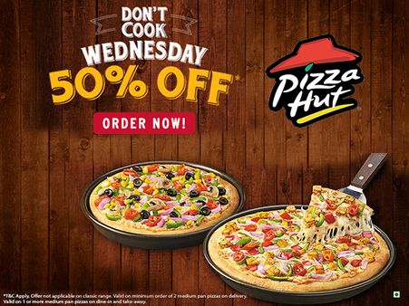 DON'T COOK WEDNESDAY - Your Crusty Pizza Waits For You at Flat 50% Off*