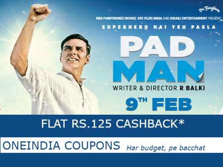 MUST WATCH: PadMan Movie Tickets Flat Rs.125 Cashback*