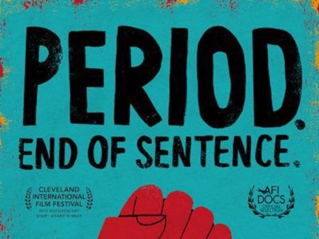 'Period. End of Sentence' India-set drama makes it to Oscars shortlist