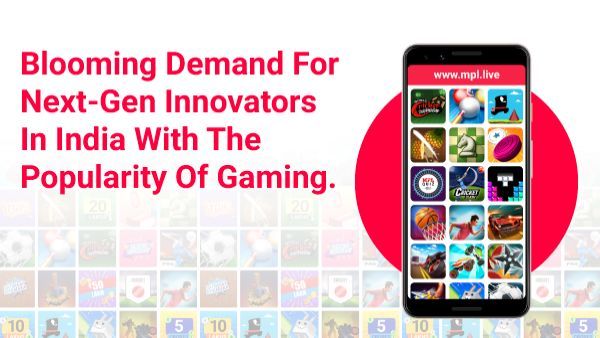 Blooming Demand for Next-Gen Innovators in India with the Popularity of Gaming