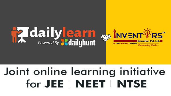Dailylearn, Inventors collaboration to help lakhs to crack JEE, NEET exams