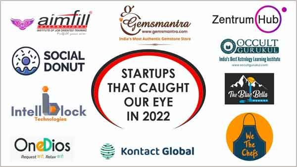 Startup Who Caught Our Eyes In 2022