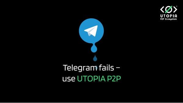 Telegram Fail: Choose Utopia P2P — The Best Telegram Alternative