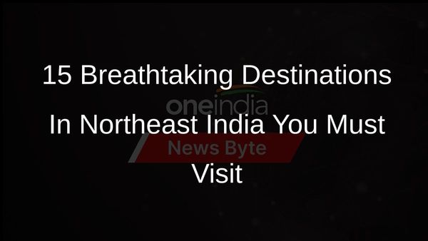15 Destinations In Northeast To Be Developed Under Swadesh Darshan 2.0 Scheme