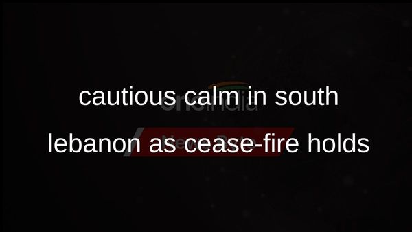 cautious calm prevails in south lebanon as cease-fire holds