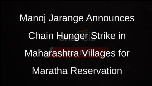 Manoj Jarange Announces Chain Hunger Strike in Maharashtra Villages for Maratha Reservation