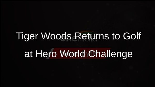 Tiger Woods Makes Much-Awaited Comeback at Hero World Challenge