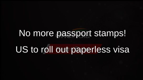 US to roll out paperless visa; no stamping on passports