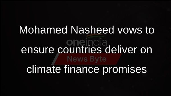 Former Maldives President Mohamed Nasheed vows to ensure countries deliver on climate finance promises