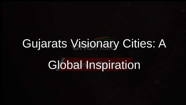 Gujarats Development Projects Set Global Example at Vibrant Gujarat Summit