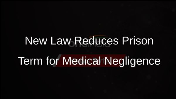 Lok Sabha Passes Amendment to Reduce Prison Term for Medical Negligence