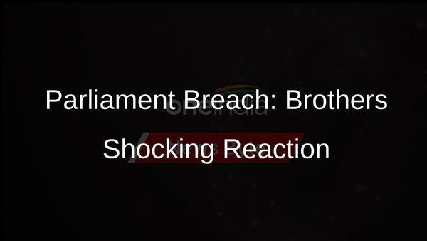 Brother of Parliament Security Breach Mastermind Expresses Shock