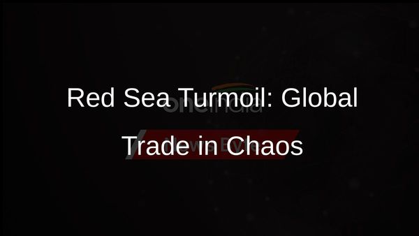 Red Sea Attacks Send Shockwaves Through Global Trade