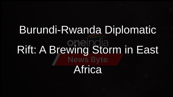 Burundi Cuts Ties with Rwanda, Citing Support for Rebels