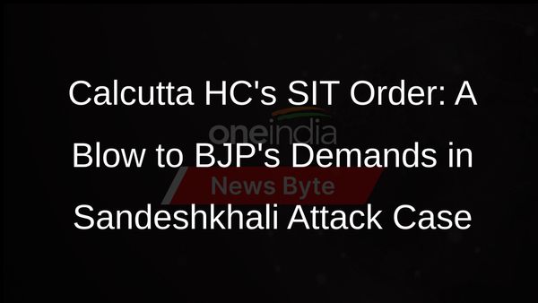 Calcutta High Court Orders Joint CBI-West Bengal Police SIT for Sandeshkhali Attack Probe
