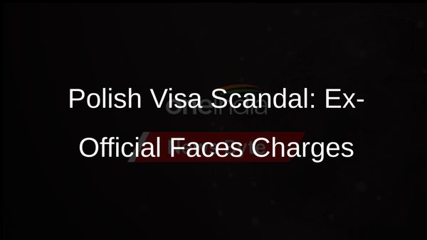 Ex-Polish Deputy Foreign Minister Charged in Cash-for-Visas Scandal