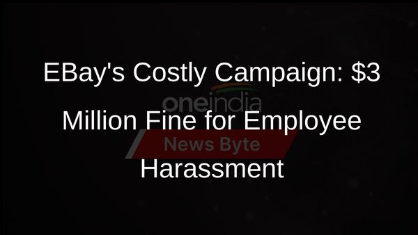 EBay Pays $3 Million Fine for Employee Harassment Campaign
