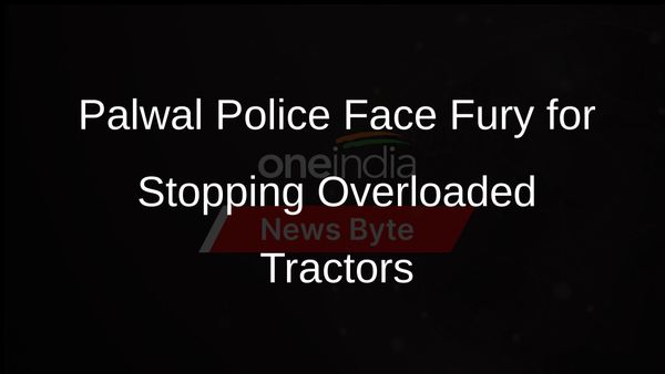 Police Attacked for Stopping Overloaded Tractors in Palwal