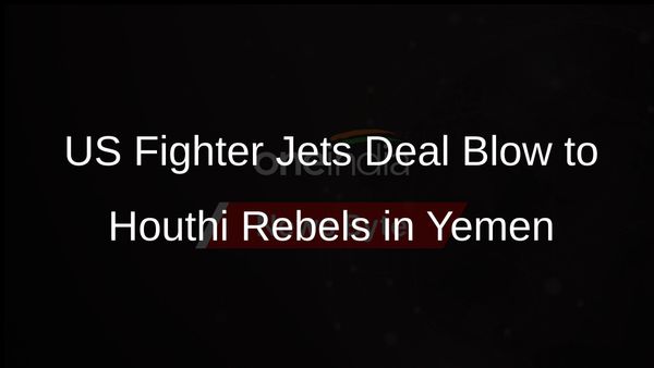 US Fighter Jets Strike Houthi Rebel Sites in Yemen for Sixth Time