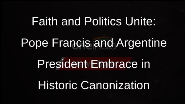 Argentine Faith and Politics Converge as Pope Francis Canonizes First Female Saint