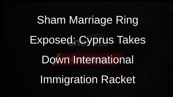 Cyprus Cracks Down on Sham Marriage Ring: International Sting Operation Uncovers Illegal Immigration Network