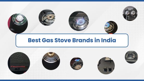 10 Best Gas Stove Brands in India 2024 - Top Picks