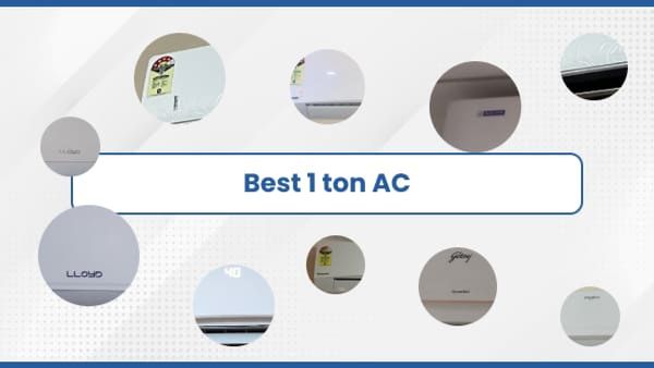 10 Best 1 Ton (Air Conditioner) ACs in India 2024