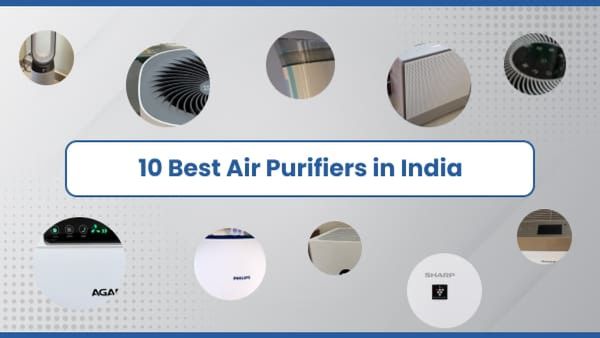 10 Best Air Purifiers in India 2024 - Buyers Guide