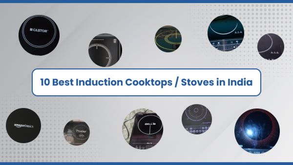10 Best Induction Cooktops/Stoves in India 2024