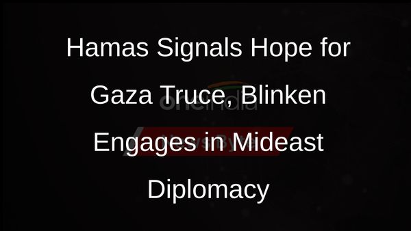 Hamas Offers Positive Response to Ceasefire Proposal in Gaza