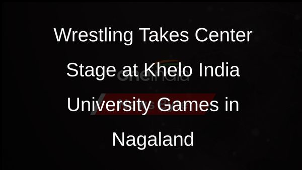Khelo India University Games Wrestling Event Kicks Off in Nagaland