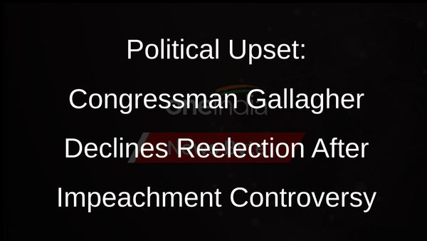 Rep. Mike Gallagher Declines Fifth Term After Opposing Mayorkas Impeachment